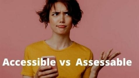 Shows title "Accessible vs Assessable"
