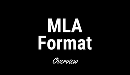 MLA Format:  Overview