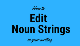 How to Edit Noun Strings