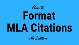How to Format MLA Citations - 8th Edition