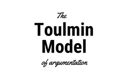 The Toulmin Model of Argument